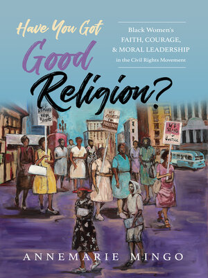 cover image of Have You Got Good Religion?